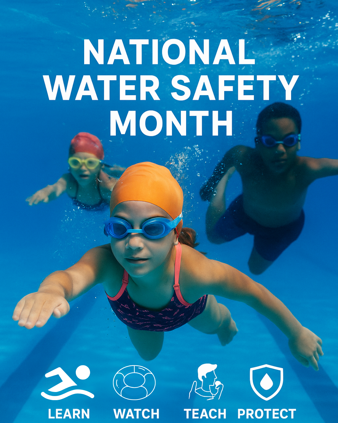 National Water Safety Month 2025: Make Waves—Safely